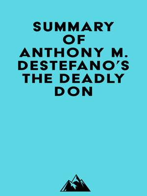 cover image of Summary of Anthony M. DeStefano's the Deadly Don